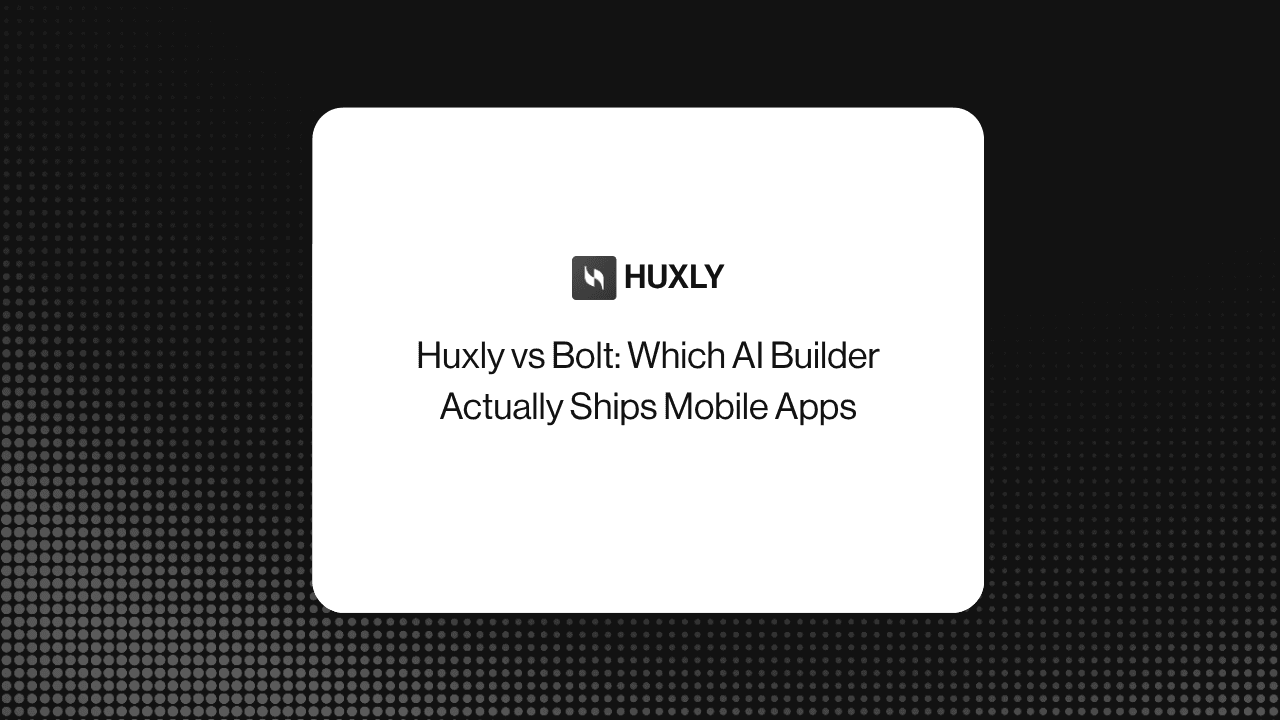 Huxly vs Bolt: Which AI Builder Ships Mobile Apps