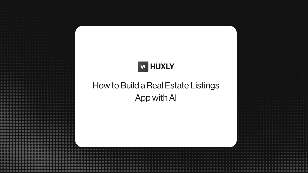 How to Build a Real Estate Listings App with AI