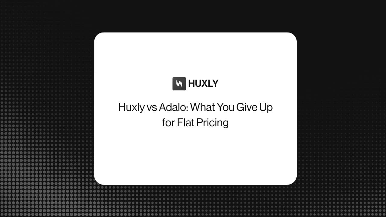 Huxly vs Adalo: What You Give Up for Flat Pricing